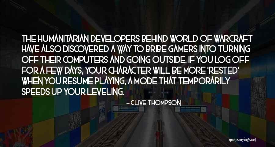 Best World Of Warcraft Quotes By Clive Thompson