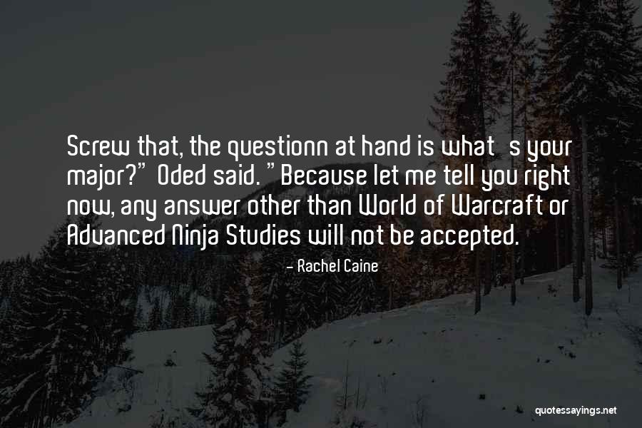 Best World Of Warcraft Quotes By Rachel Caine