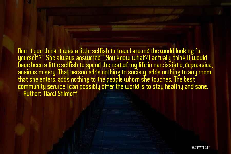 Best World Travel Quotes By Marci Shimoff