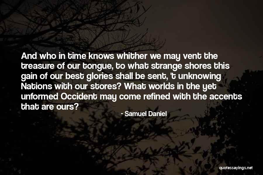 Best Worlds Quotes By Samuel Daniel