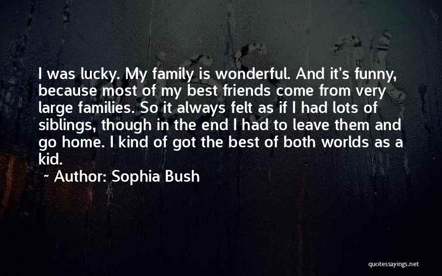 Best Worlds Quotes By Sophia Bush Best Worlds Quotes By Sophia Bush