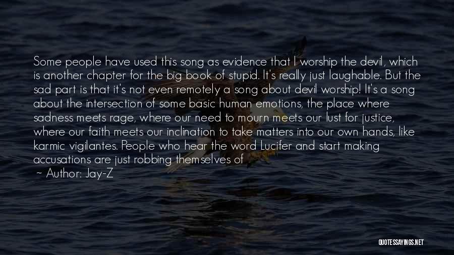 Best Worship Song Quotes By Jay-Z