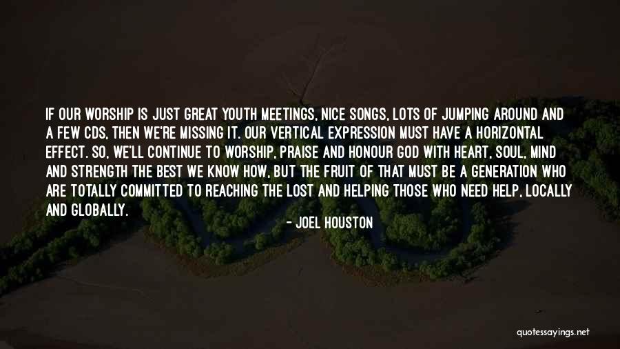 Best Worship Song Quotes By Joel Houston Best Worship Song Quotes By Joel Houston