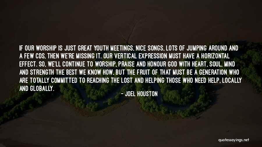 Best Worship Song Quotes By Joel Houston