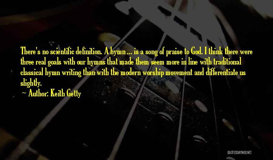 Best Worship Song Quotes By Keith Getty