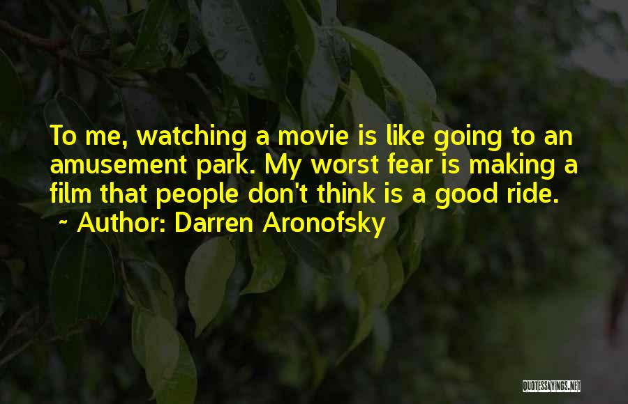 Best Worst Movie Quotes By Darren Aronofsky