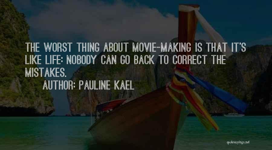 Best Worst Movie Quotes By Pauline Kael