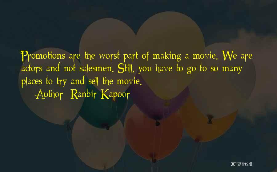 Best Worst Movie Quotes By Ranbir Kapoor