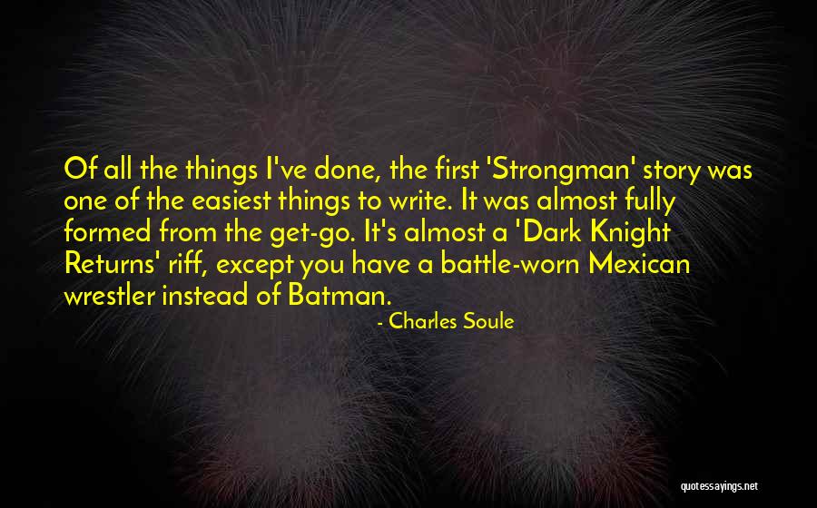 Best Wrestler Quotes By Charles Soule