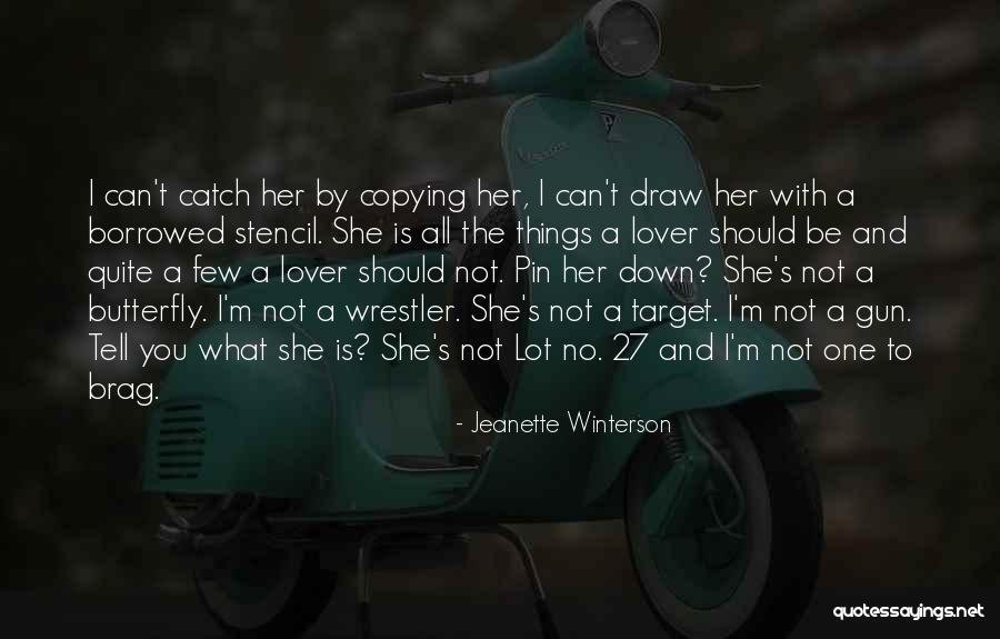 Best Wrestler Quotes By Jeanette Winterson