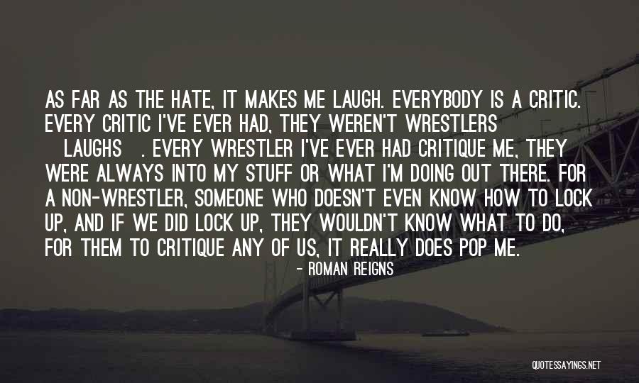 Best Wrestler Quotes By Roman Reigns Best Wrestler Quotes By Roman Reigns