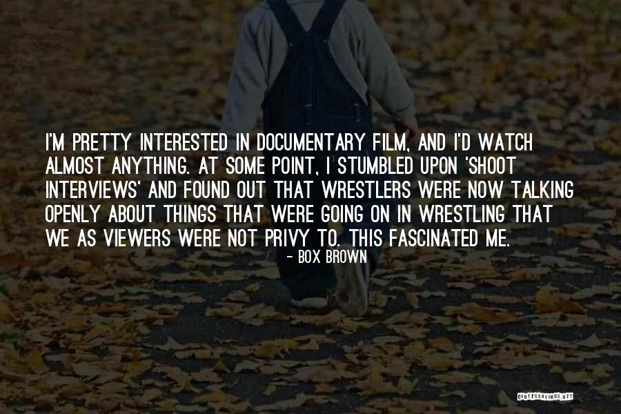 Best Wrestlers Quotes By Box Brown Best Wrestlers Quotes By Box Brown