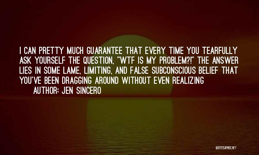 Best Wtf Quotes By Jen Sincero