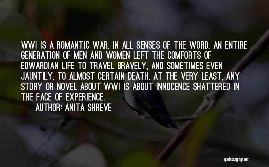 Best Wwi Quotes By Anita Shreve