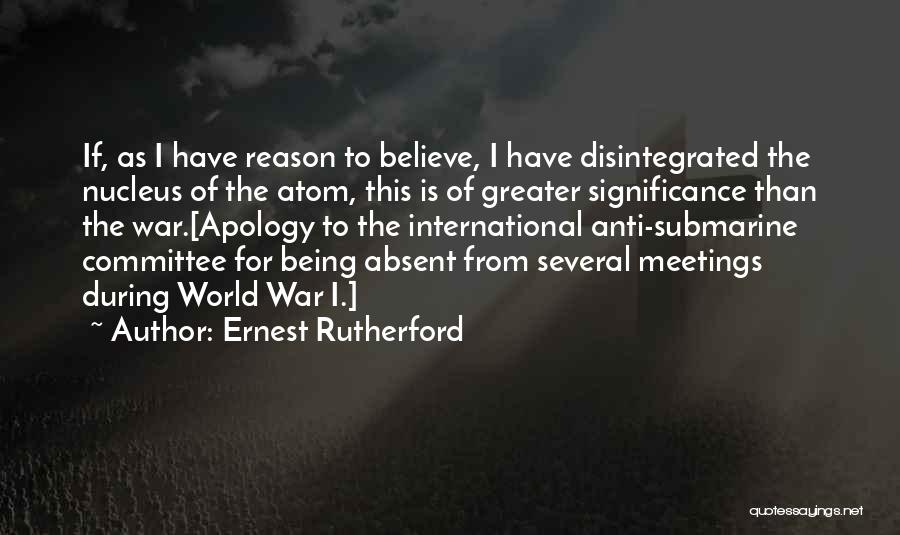 Best Wwi Quotes By Ernest Rutherford