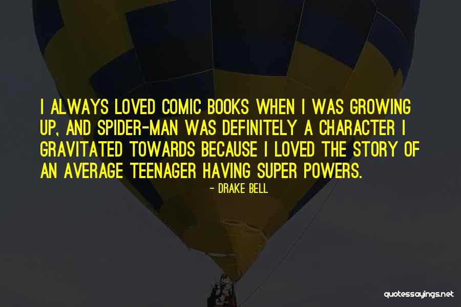 Best X-men Comic Quotes By Drake Bell