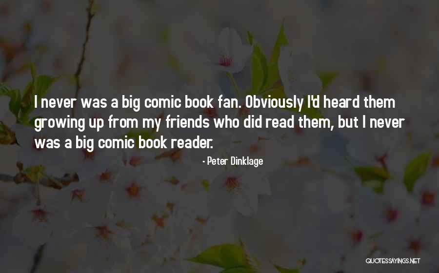 Best X-men Comic Quotes By Peter Dinklage