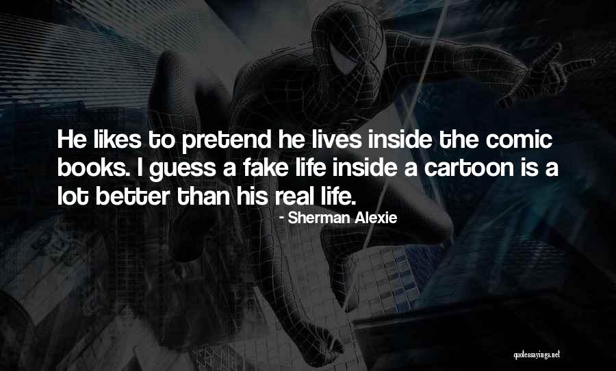 Best X-men Comic Quotes By Sherman Alexie