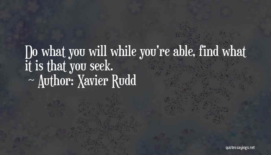 Best Xavier Rudd Quotes By Xavier Rudd