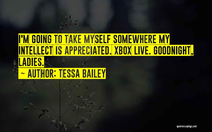 Best Xbox Live Quotes By Tessa Bailey