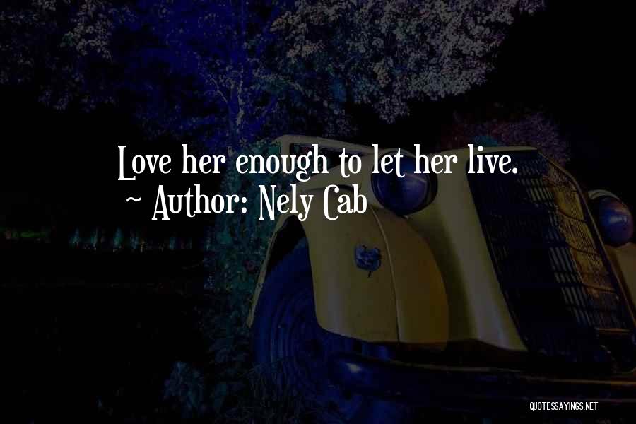 Best Ya Romance Quotes By Nely Cab