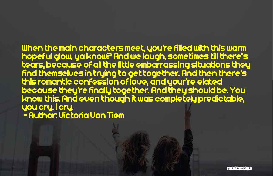 Best Ya Romantic Quotes By Victoria Van Tiem