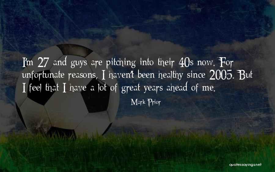 Best Year Ahead Quotes By Mark Prior Best Year Ahead Quotes By Mark Prior