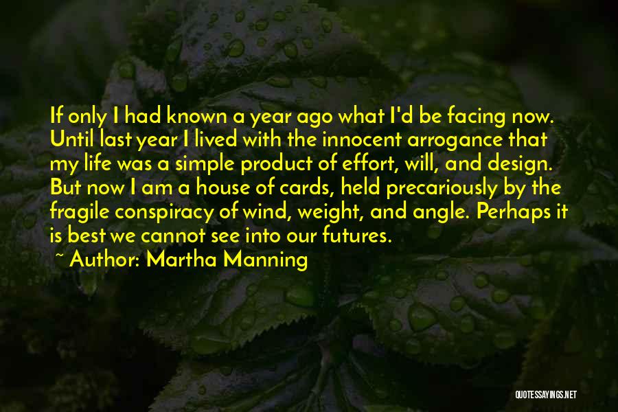 Best Year Of My Life Quotes By Martha Manning