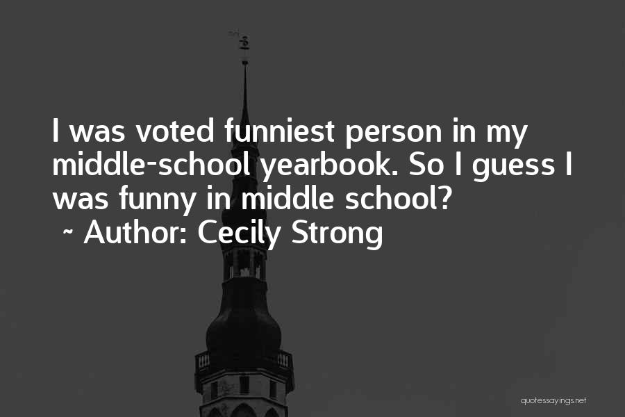 Best Yearbook Quotes By Cecily Strong