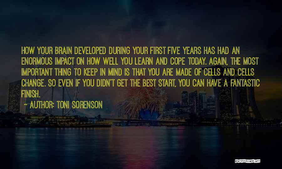 Best Years Of Your Life Quotes By Toni Sorenson