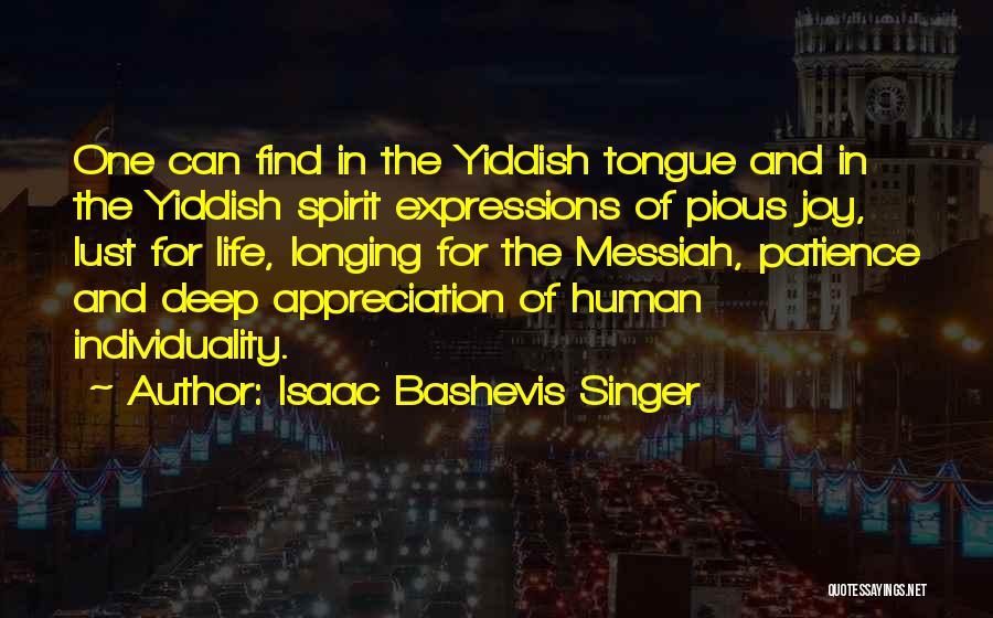 Best Yiddish Quotes By Isaac Bashevis Singer