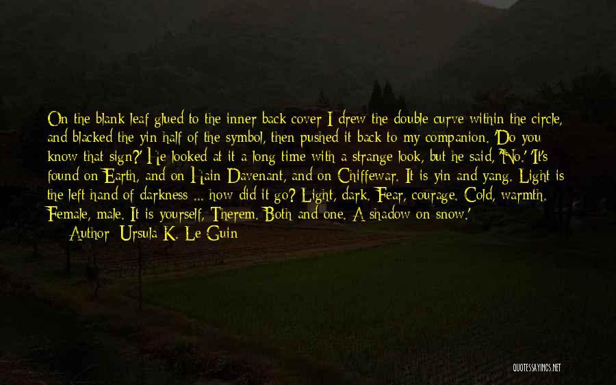 Best Yin Quotes By Ursula K. Le Guin