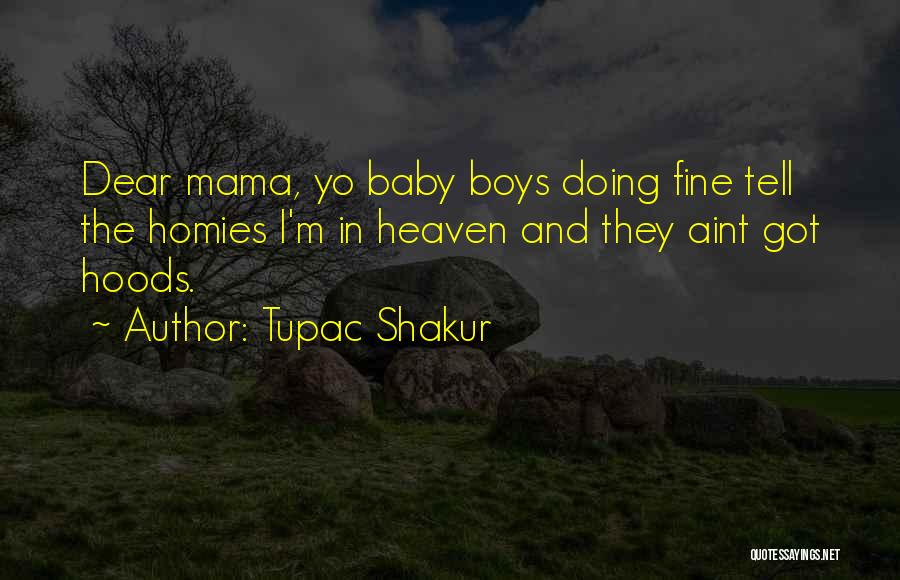 Best Yo Mama Quotes By Tupac Shakur