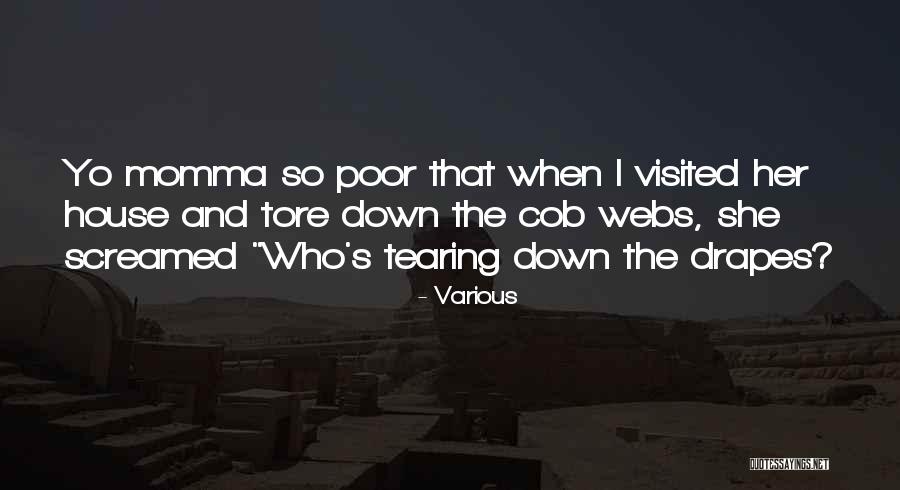 Best Yo Momma Quotes By Various Best Yo Momma Quotes By Various