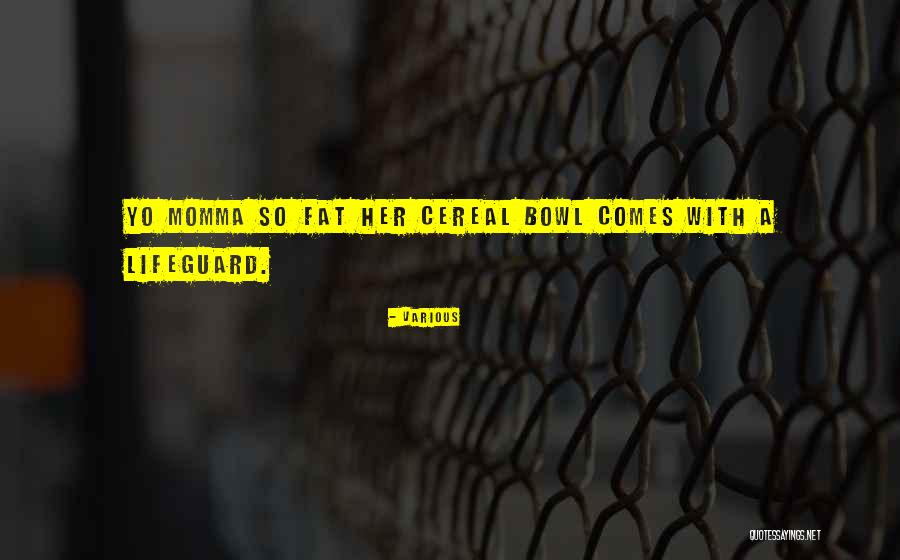 Best Yo Momma Quotes By Various Best Yo Momma Quotes By Various
