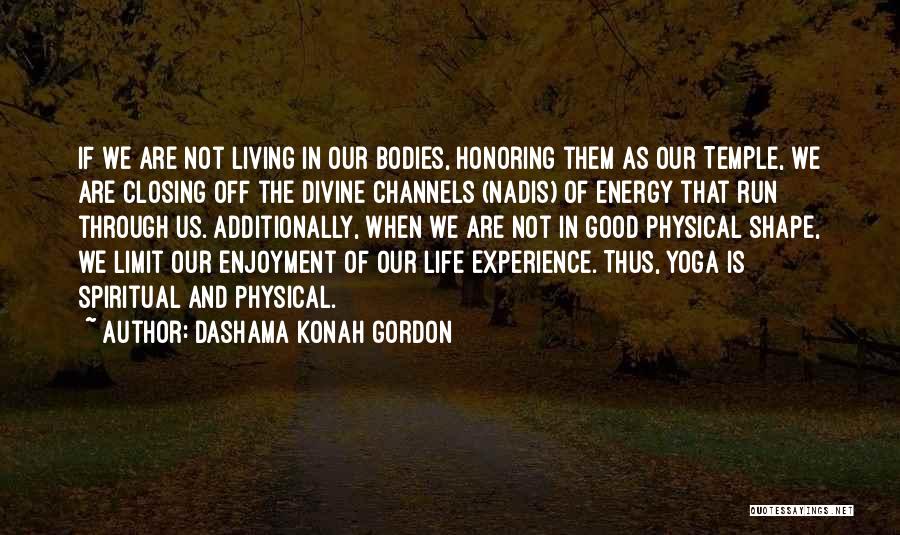 Best Yoga Love Quotes By Dashama Konah Gordon