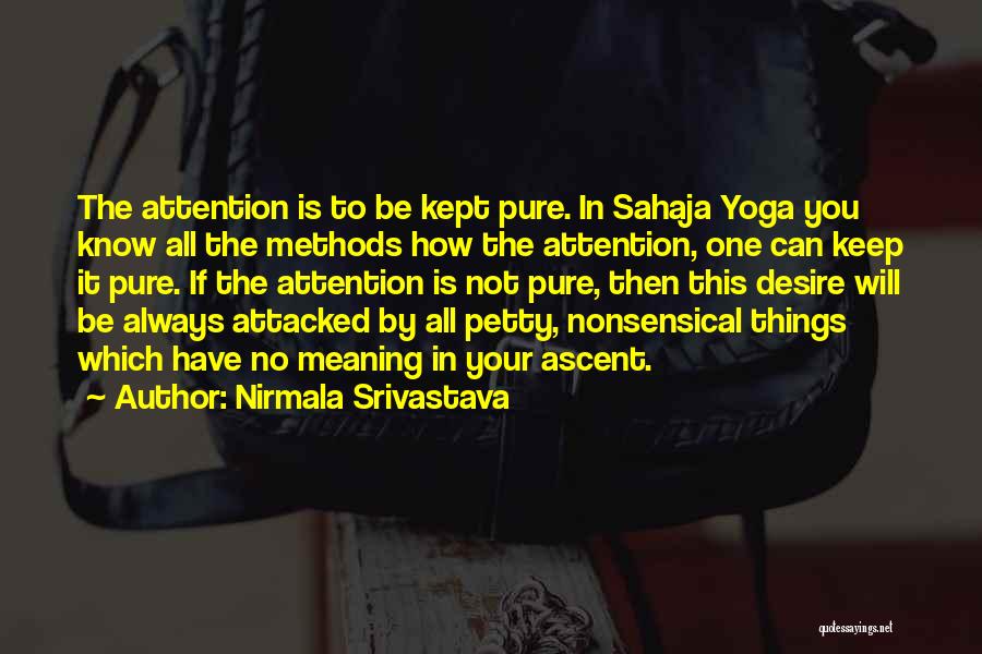 Best Yoga Love Quotes By Nirmala Srivastava