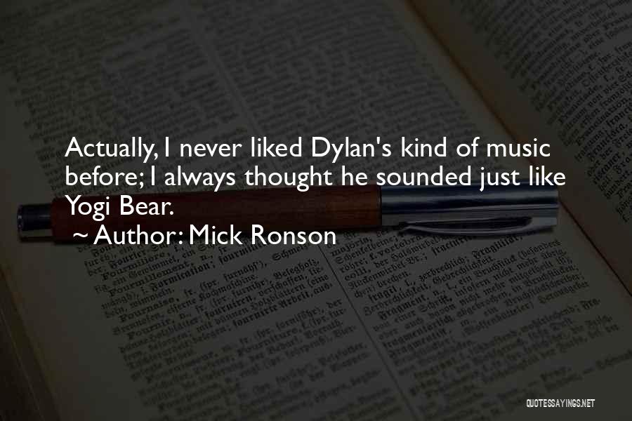 Best Yogi Bear Quotes By Mick Ronson