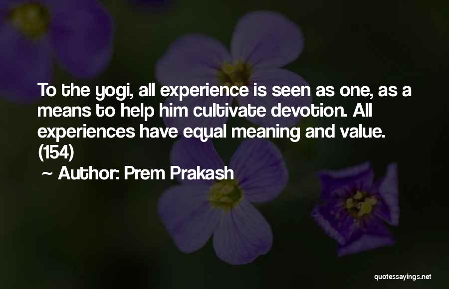 Best Yogi Quotes By Prem Prakash