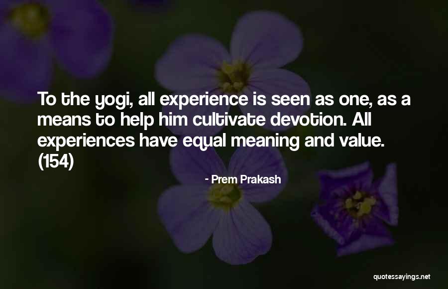 Best Yogi Quotes By Prem Prakash