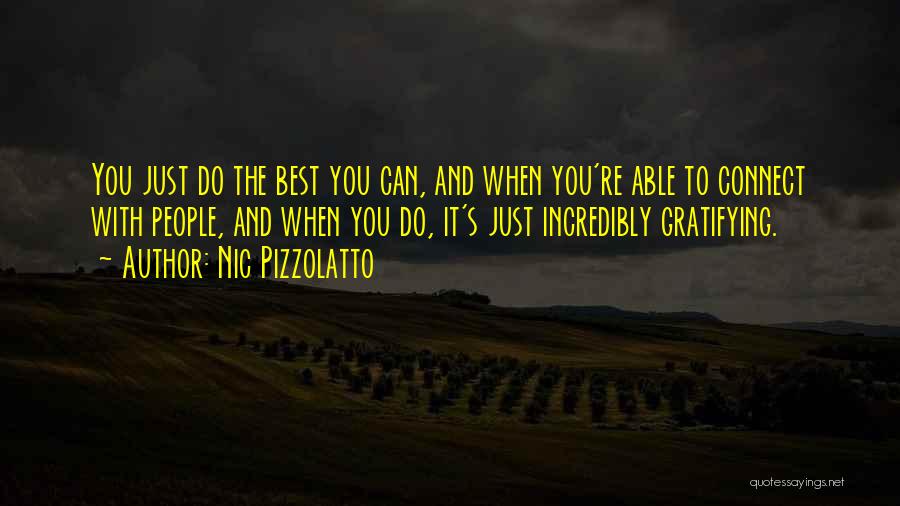 Best You Can Do Quotes By Nic Pizzolatto