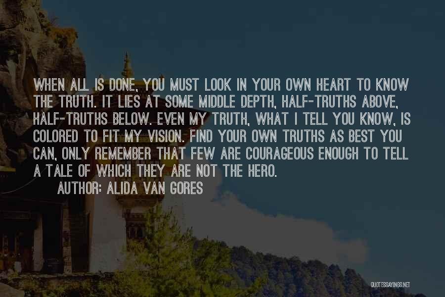 Best You Can Quotes By Alida Van Gores