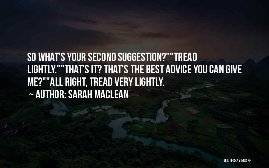 Best You Can Quotes By Sarah MacLean