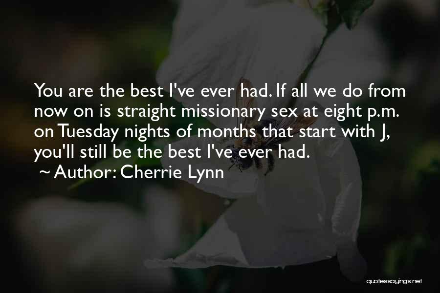 Best You Ever Had Quotes By Cherrie Lynn