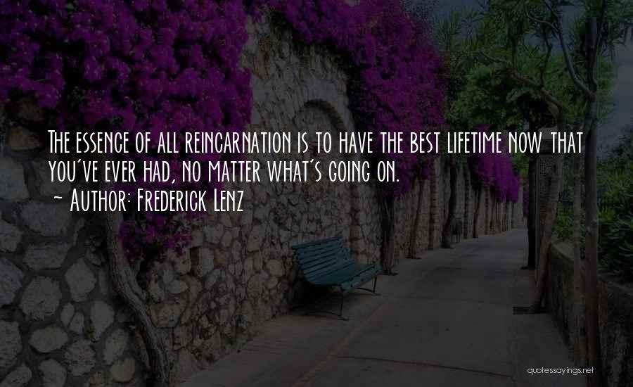 Best You Ever Had Quotes By Frederick Lenz