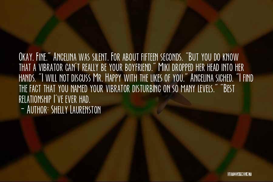 Best You Ever Had Quotes By Shelly Laurenston