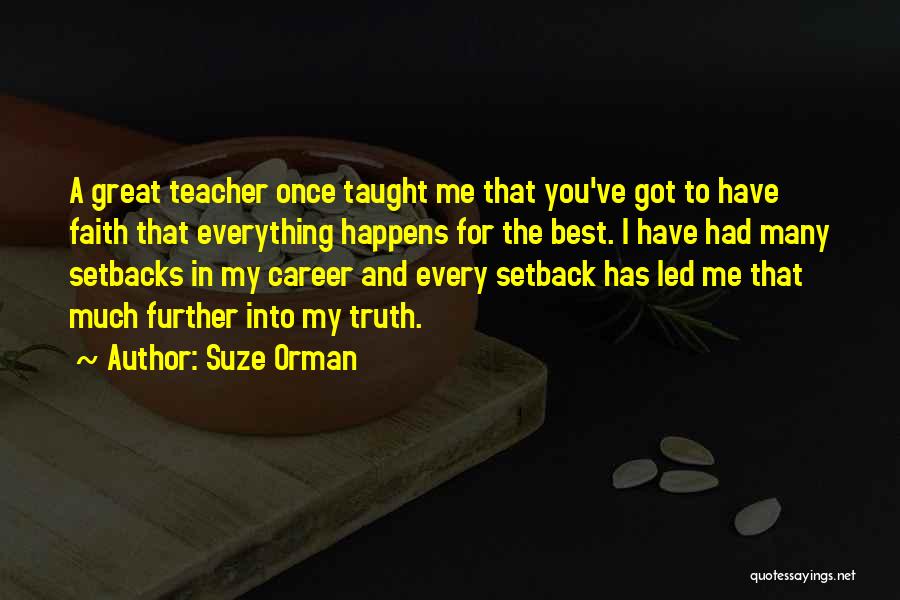 Best You Taught Me Quotes By Suze Orman