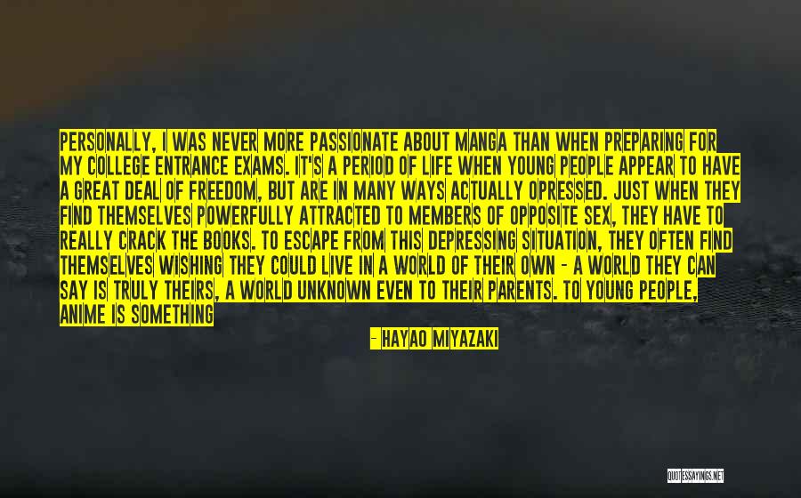 Best Young And Free Quotes By Hayao Miyazaki