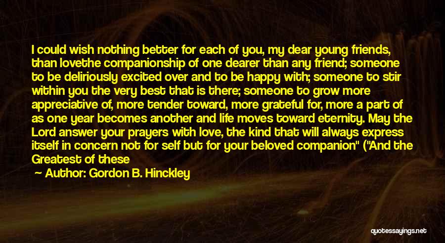 Best Young One Quotes By Gordon B. Hinckley