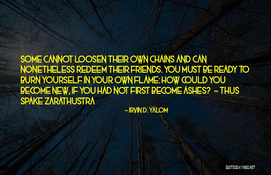 Best Zarathustra Quotes By Irvin D. Yalom